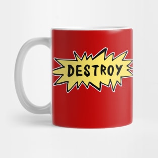 Destroy Mug